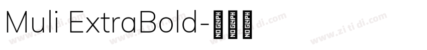 Muli ExtraBold字体转换 Muli ExtraBold字体转换